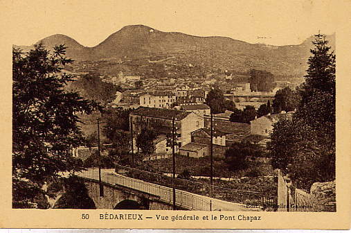 BEDARIEUX - Vue Générale Et Le Pont Chapaz - - Bedarieux