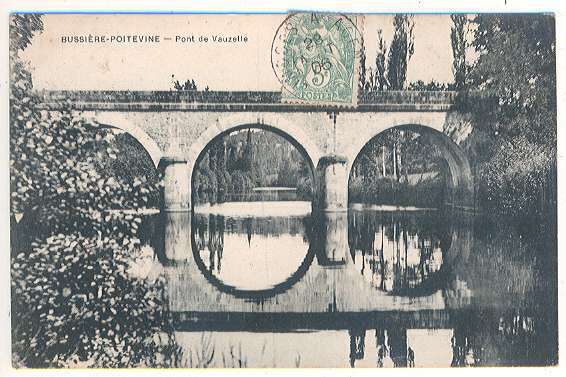 BUSSIERE-POITEVINE - Pont De Vauzelle - Bussiere Poitevine