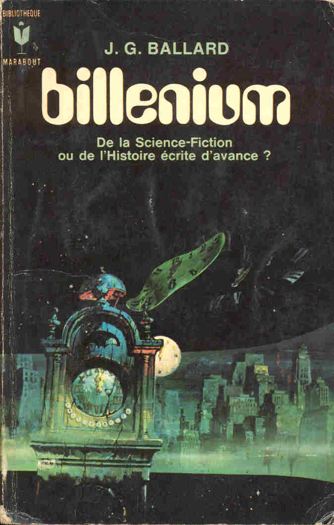 Marabout Science Fiction – 356 – J G Ballard – Billenium – 1970 - Fantasy