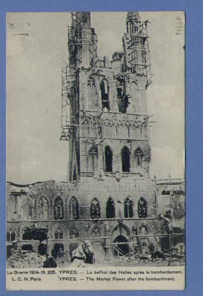 Postkaart" YPRES - Le Beffroi Des Halles Aprés Le Bombardement" Stempel PMB Op 28/7/15, Verzonden Van Adinkerke - Not Occupied Zone