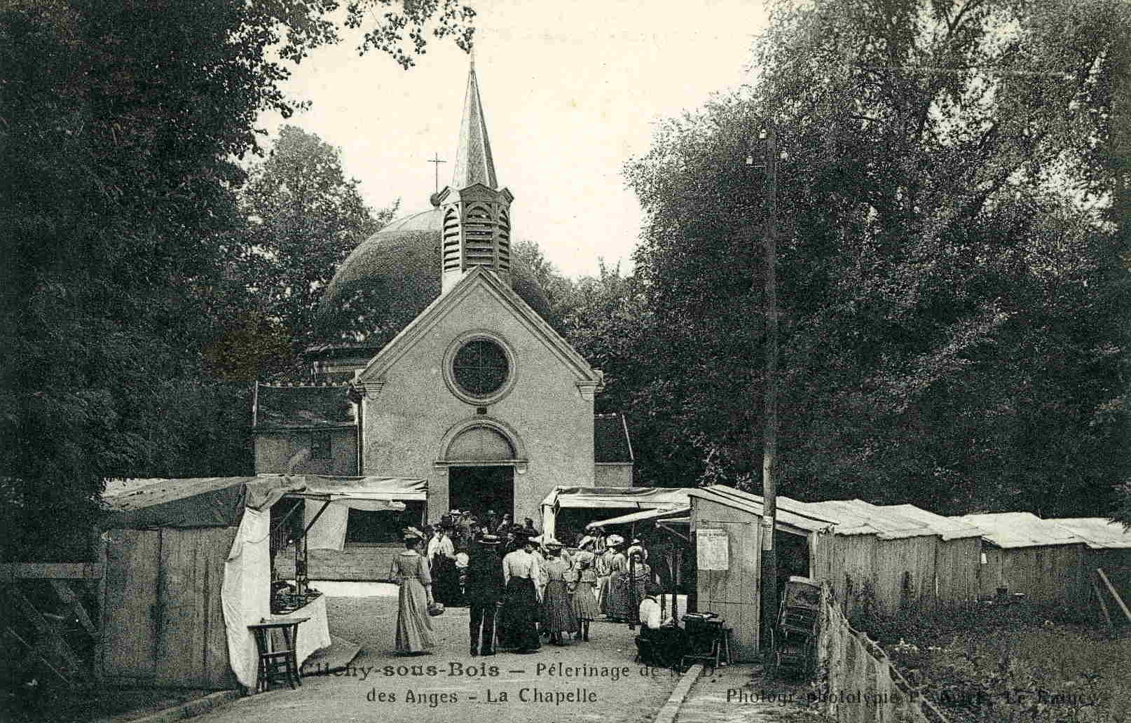 CLICHY-SOUS-BOIS - Pélerinage De N-D Des Anges - La Chapelle - Clichy Sous Bois