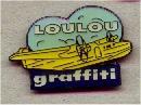 PIN'S LOULOU GRAFFITI HYDRAVION (6588) - Aviones