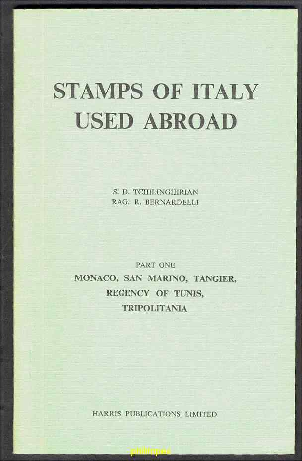 TCHILINGIRIAN, STAMPS OF ITALY USED ABROAD, 2 VOLUMES - Andere & Zonder Classificatie