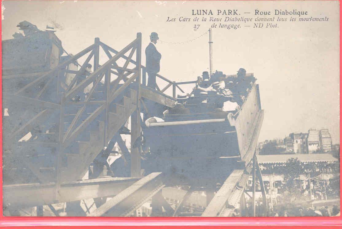 LUNA PARK La ROUE DIABOLIQUE CARTE PHOTO N°27 ANIMATION - Autres & Non Classés