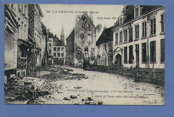 Kaart " YPRES - Apres Le Bombardement- Une Rue Détruite" Met Stempel Postes Militaires Belgique  Op 2/12/1916 - Zona Non Occupata