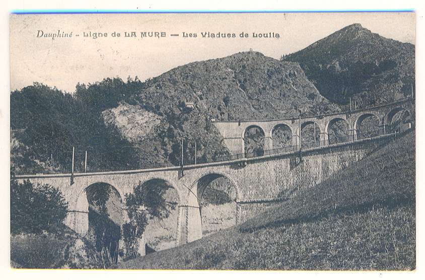 Dauphiné - Ligne De LA MURE - Les Viaducs De Loulla - La Mure