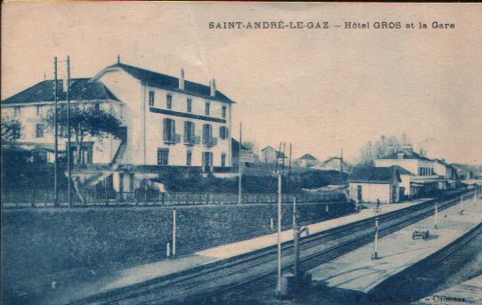 CPA De SAINT ANDRE LE GAZ - Hôtel GROS Et La La Gare . - Saint-André-le-Gaz