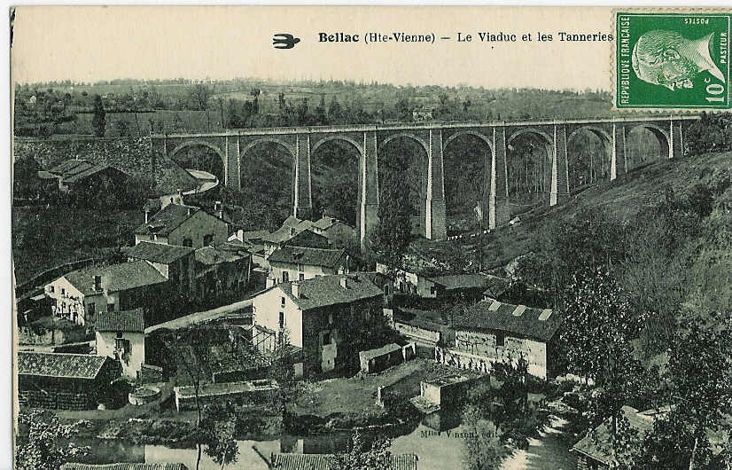 BELLAC - Le Viaduc Et Les Tanneries. - Bellac