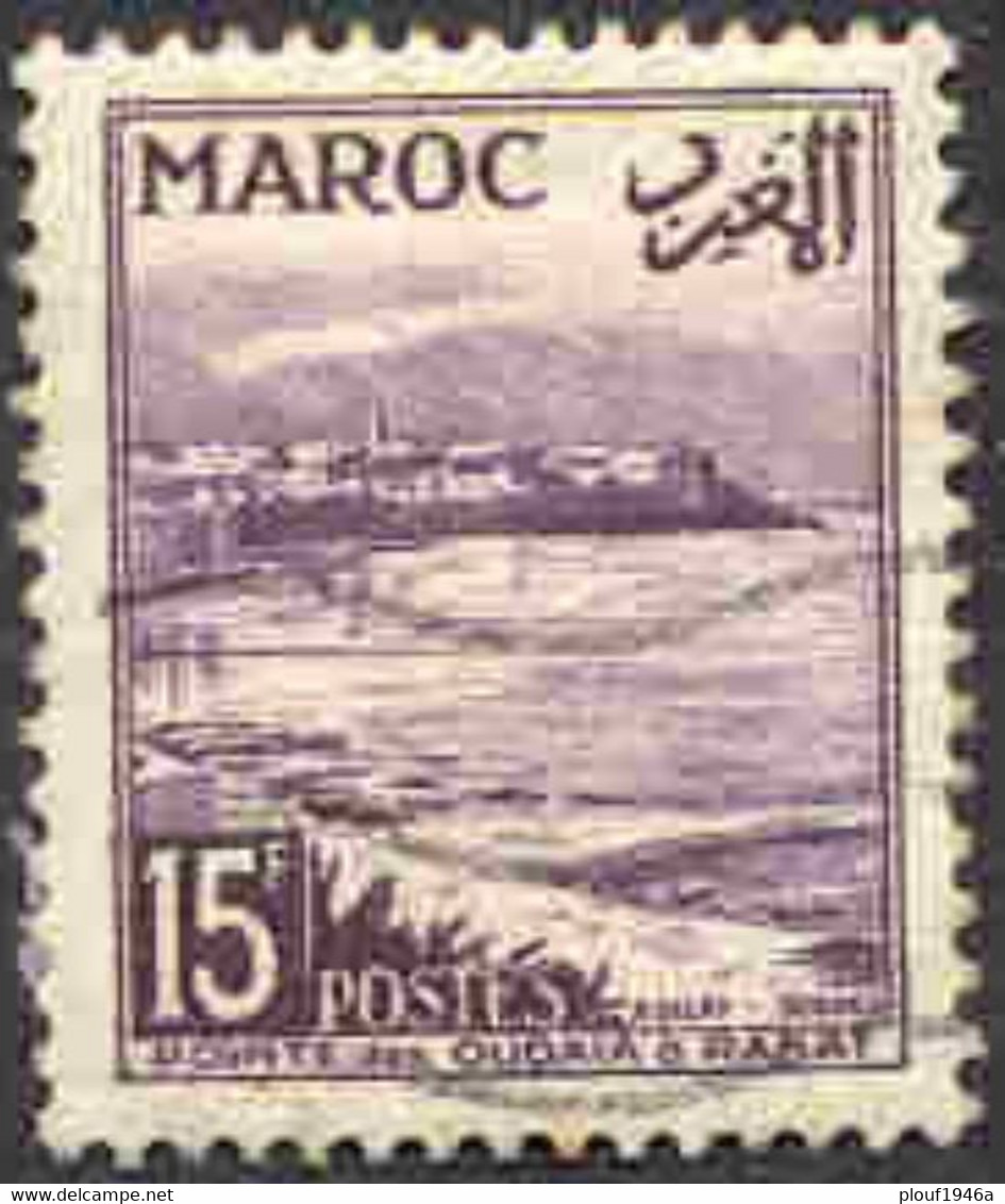 Pays : 315,9 (Maroc : Protectorat Français) Yvert Et Tellier N° :312 (o) - Oblitérés