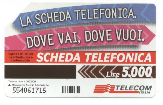 Telecom Italia - Dove Trovi Questo Simbolo C'e La Scheda Telefonica - 5000 Lire. - Openbaar Getekend