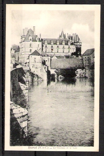 - Le Château Et Le Loir  - - Durtal
