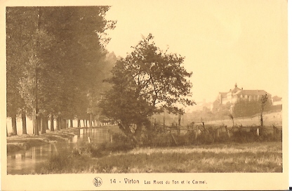 BELGIQUE VIRTON LES RIVES DU TON ET LE CARMEL - Virton