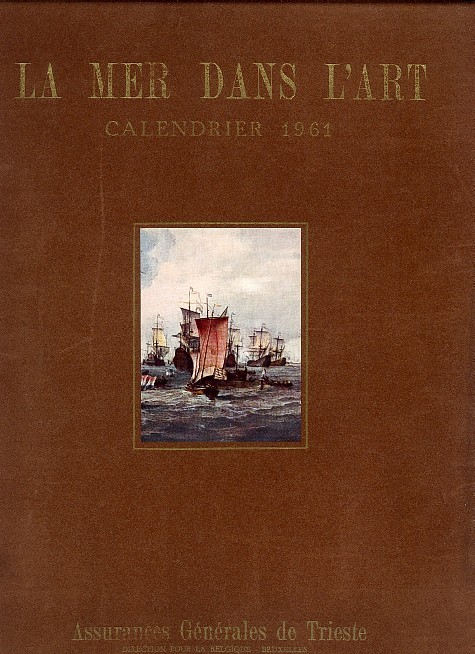 "LA MER DANS LES ARTS" 1961 - Ed. Assurances De Trieste - Groot Formaat: 1961-70