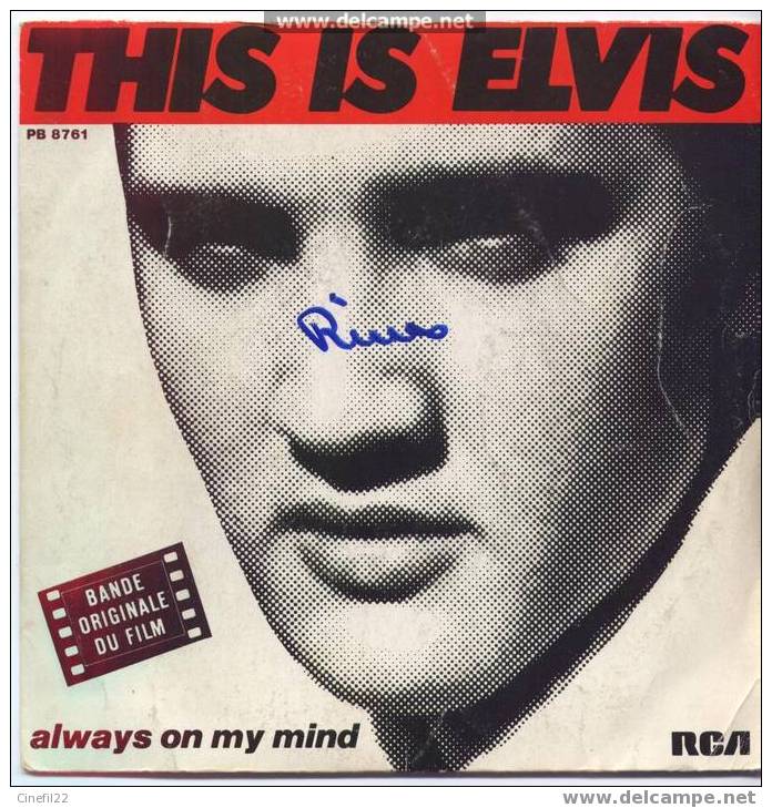 B.O. Du Film "THIS IS ELVIS" : "Always On My Mind", Et "My Way" - Musique De Films