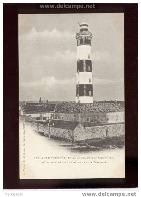 002411 île D'ouessant Phare Du Creaac'h Portée 50 Milles édit.waron Très Beau Plan Du Phare Précurseur - Ouessant