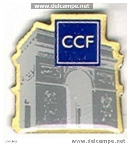CCF. L'Arc De Triomphe - Banques