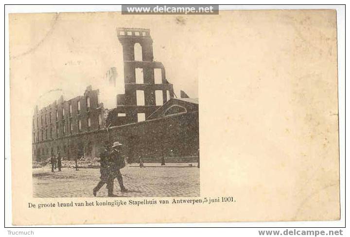 4892 - ANVERS - Incendie De L'entrepôt Royal - 5 Juin 1901 - Rampen