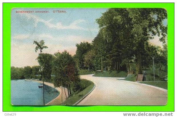 OTTAWA, ONTARIO - GOVERNMENT DRIVEWAY - TRAVEL IN 1911 - MONTREAL IMPORT CO - - Ottawa