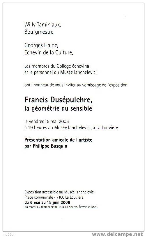 Invitation à L'exposition De Francis Dusépulchre (La Louvière, Mai 2006) - Programs