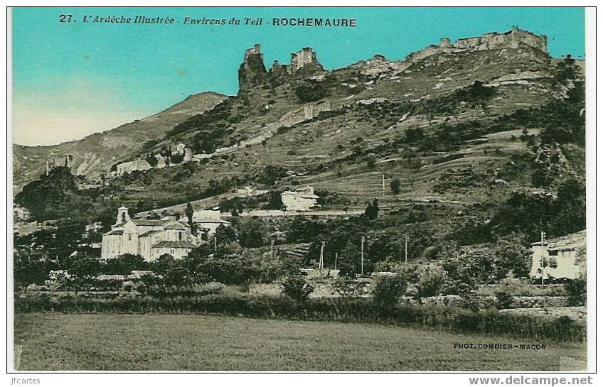 07 - L'Ardèche Illustrée - Environs Du Teil - ROCHEMAURE - Rochemaure