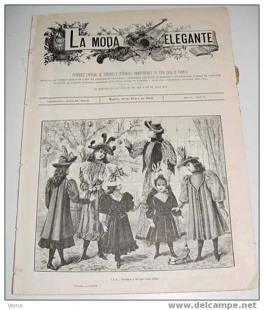 ANTIGUA REVISTA ORIGINAL DE MODA - SIGLO XIX - LA MODA ELEGANTE - 1893 - LLENA DE GRABADOS CON ANTIGUOS VESTIDOS - Muy I - Schnittmuster