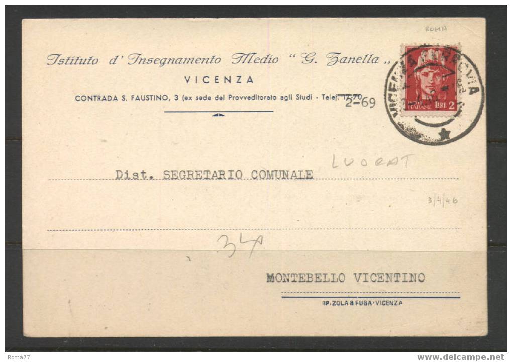 134 - LUOGOTENENZA , STORIA POSTALE : DA VICENZA  3/4/1946 - Marcophilia