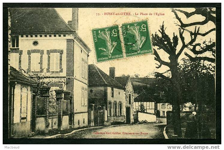 89 - BUSSY EN OTHE - (914 Habitants En 1901) - La Place De L'Église - Brienon Sur Armancon