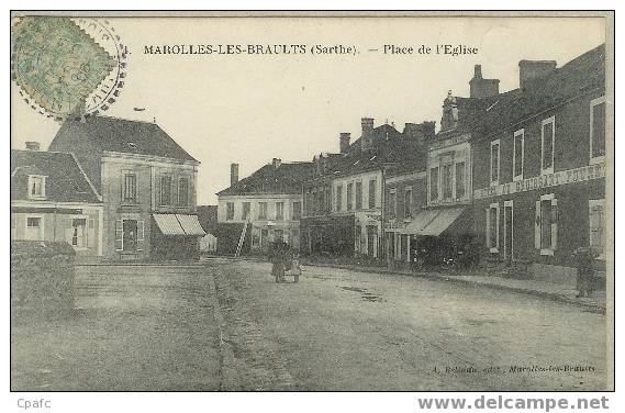 BELLE CPA MAROLLES LES BRAULTS : PLACE DE L'EGLISE - Marolles-les-Braults