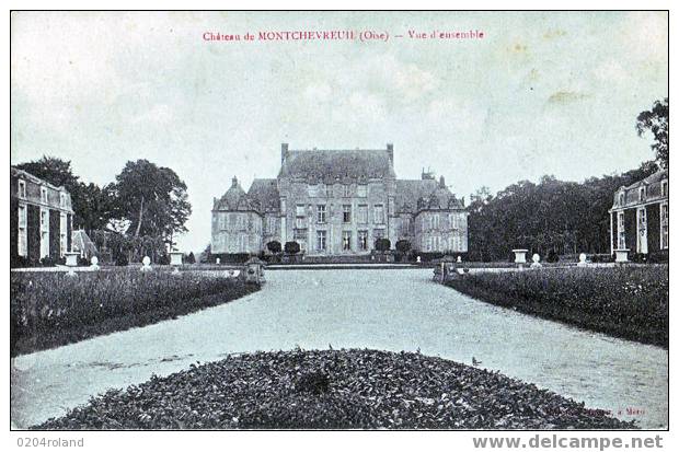 Montchevreuil - Le Château - Vue D'ensemble - Attichy