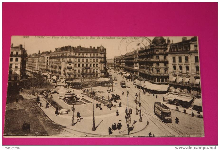 Lyon - Place De La République Et Rue Du Président Carnot- Tramways - Lyon 1