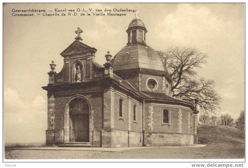 GRAMMONT - GEERAARDSBERGEN - Kapel Van OLV Van Den Oudenberg - Geraardsbergen