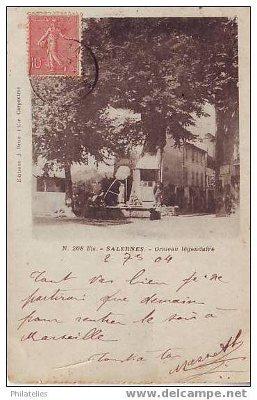 Salernes  L Ormeau Legendaire  1904 - Salernes