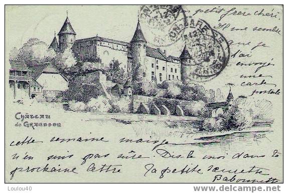 Canton De Vaud - CHATEAU DE GRANDSON EN 1900 - Illustré Par MELTZER - Grandson