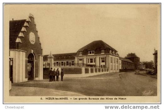 Noeux Les Mines - Les Grands Bureaux Des Mines De Noeux - Noeux Les Mines