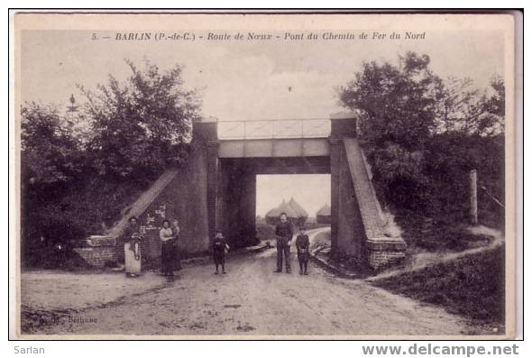 Lot BO , 62 , BARLIN , Route De Noeux , Pont Du Chemin De Fer Du Nord - Barlin