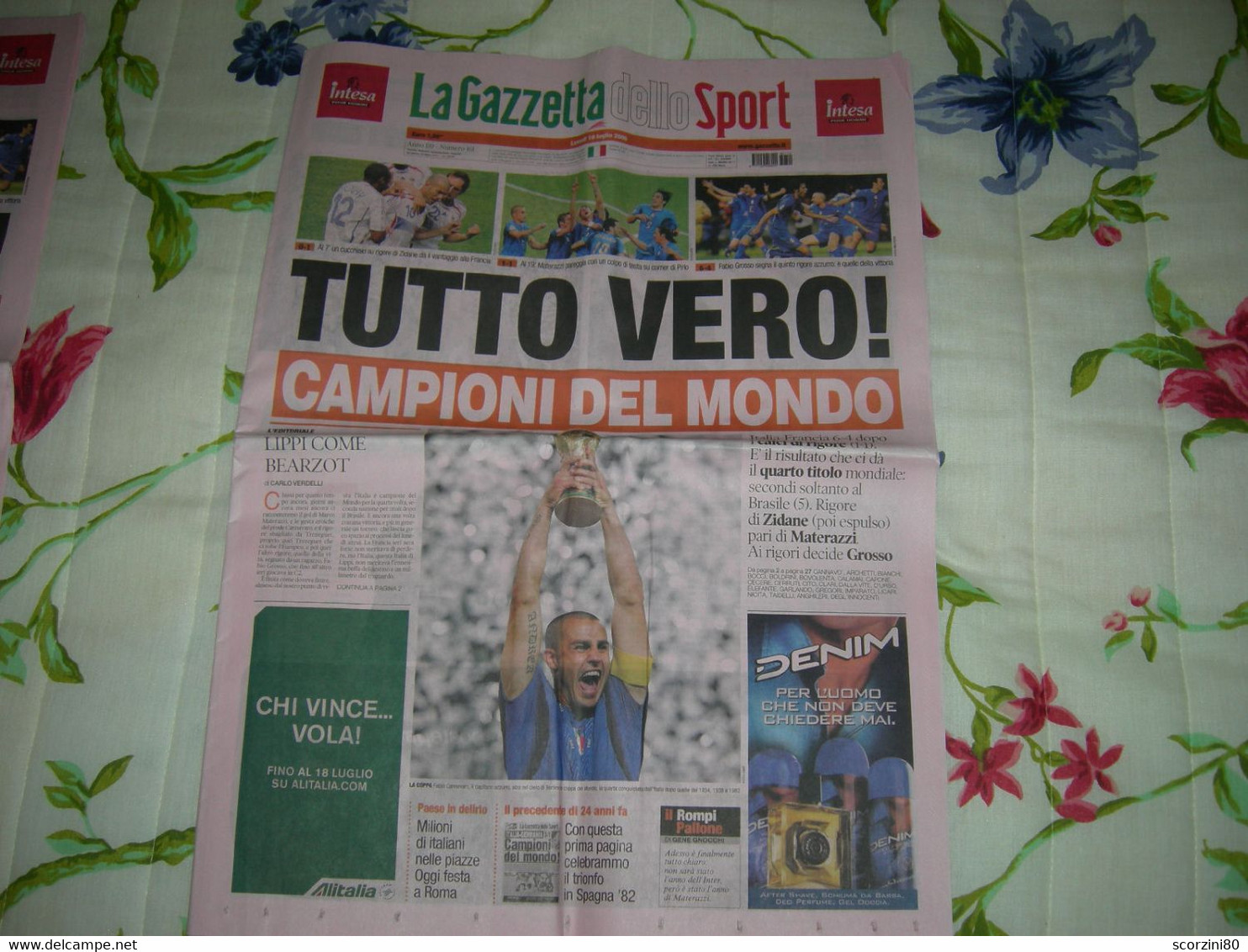 La Gazzetta Dello Sport 2006 - 10 Luglio ITALIA MONDIALE - Tutto Vero - Sport