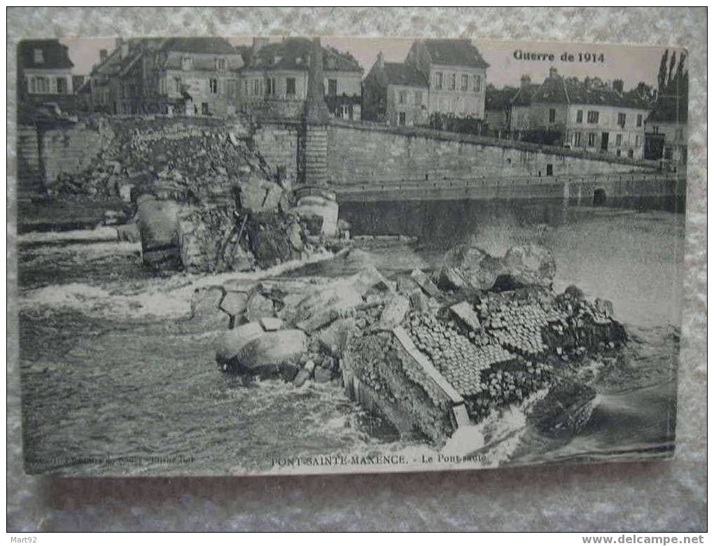 60 PONT SAINTE LAXENCE PONT DETRUIT - Pont Sainte Maxence