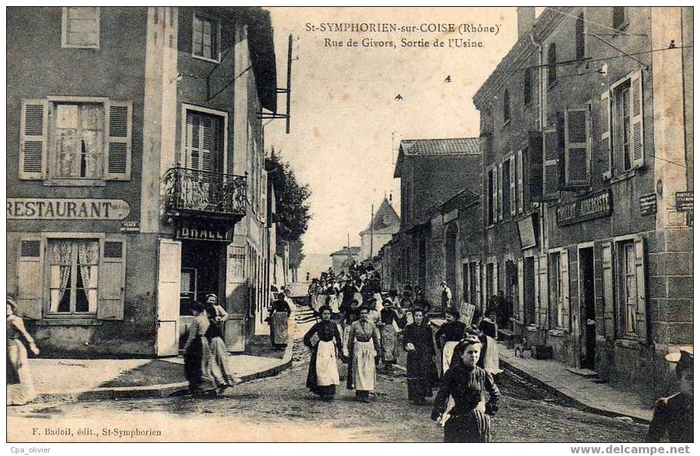 69 ST SYMPHORIEN SUR COISE Rue De Givors, Sortie De L'Usine, Ouvriers, Trés Animée, Ed Badoil, Dos 1900 - Saint-Symphorien-sur-Coise