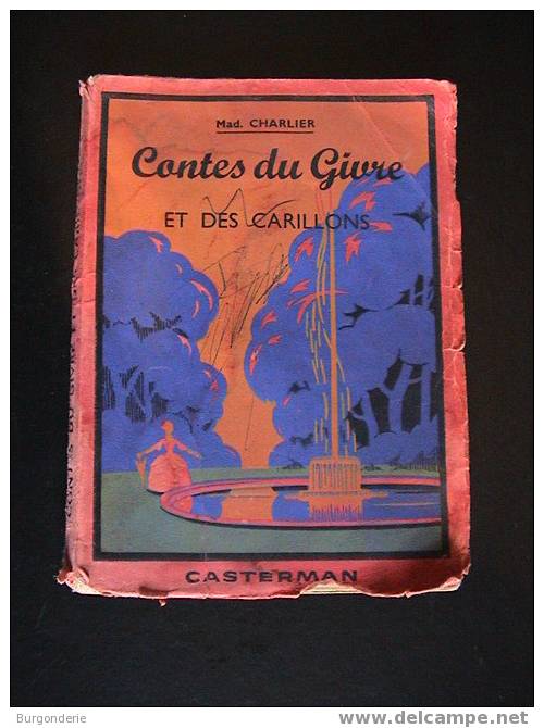 CONTES DU GIVRE ET DES CARILLONS/ Mad.CHARLIER/ Casterman/Illustré BRESSON/  1950? - Casterman