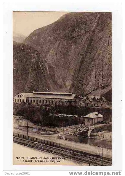 Decb 7310522  St Michel De Maurienne Usine De Calypo N° 2012 - Saint Michel De Maurienne