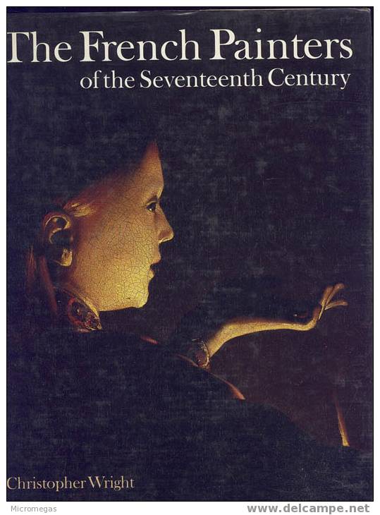 Christopher Wright : The French Painters Of The Seventeenth Century - Ontwikkeling