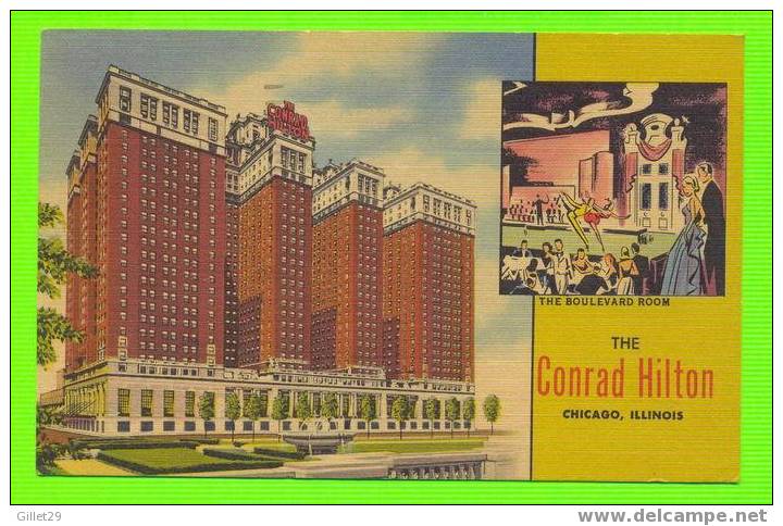 CHICAGO, IL - THE CONRAD HILTON - THE BOULEVARD ROOM - TRAVEL IN 1952 - - Chicago