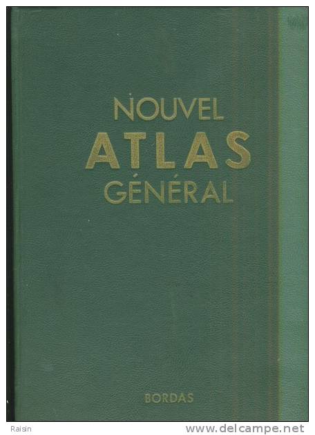 Nouvel   Atlas  Général    Editions  Bordas   1960 ?  Serryn Blasselle Bonnet  BE - Karten/Atlanten