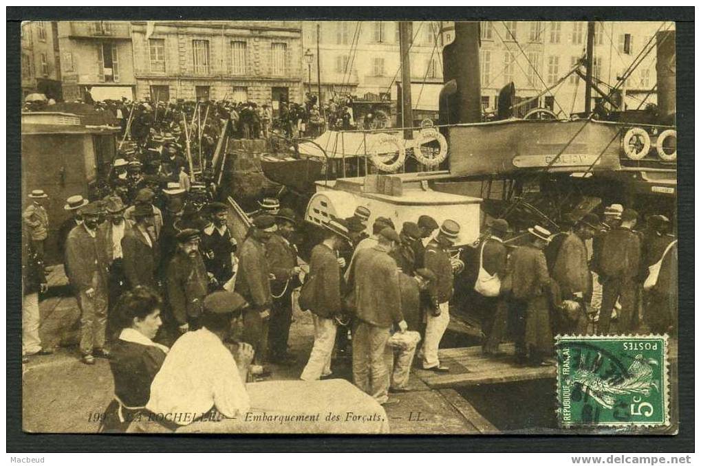 LA ROCHELLE - Embarquement Des Forçats - GROS PLAN ANIMÉ - Gefängnis & Insassen