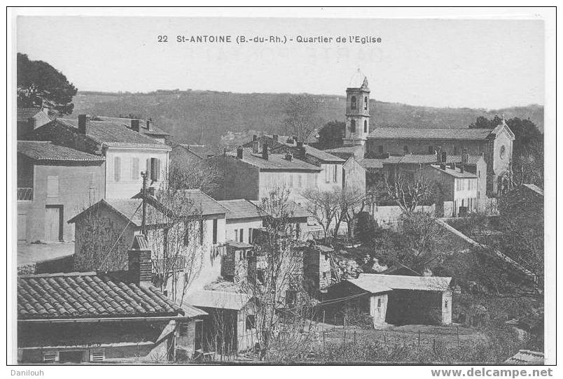 13 // MARSEILLE / ST ANTOINE / Quartier De L'église / N° 22 / Dalo édit / - Quartiers Nord, Le Merlan, Saint Antoine