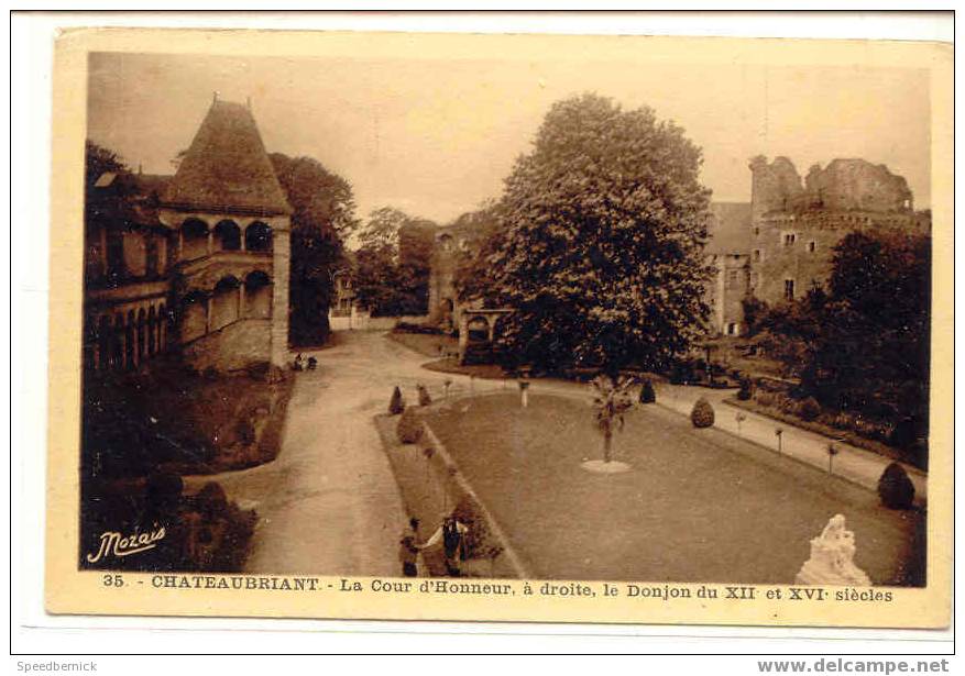 44-CH-9 CHÂTEAUBRIANT  Cour D'Honneur Et Vieux Donjon 35 Nozais - Châteaubriant