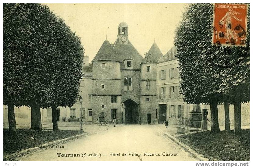 77 .  TOURNAN .  HOTEL DE VILLE . PLACE DU CHATEAU . - Tournan En Brie