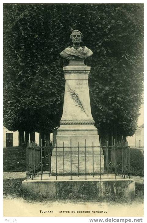 77 . TOURNAN .  LE MONUMENTDU DOCTEUR FORGEMOL ERIGE EN 1887 PLACE DU CHATEAU . - Tournan En Brie