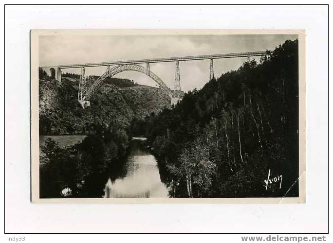 - LA VALLEE DE LA TRUYERE ET LE VIADUC DE GARABIT - Ouvrages D'Art