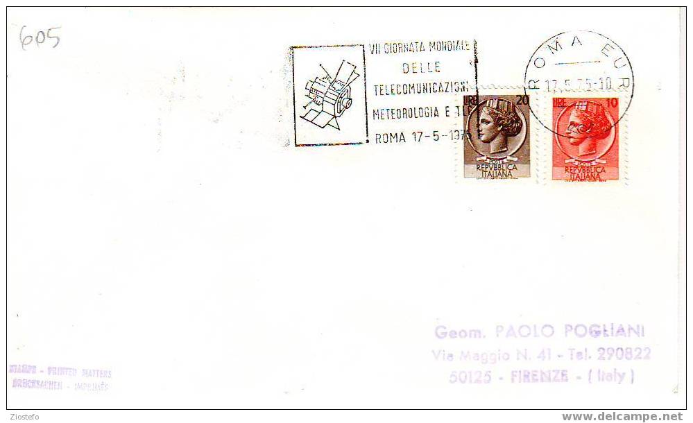 C605 Marcofilia Marcophilie VII Giornata Mondiale Delle Telcomunicazioni Meteorologia E Tlc 1975 Roma Eur - Klimaat & Meteorologie